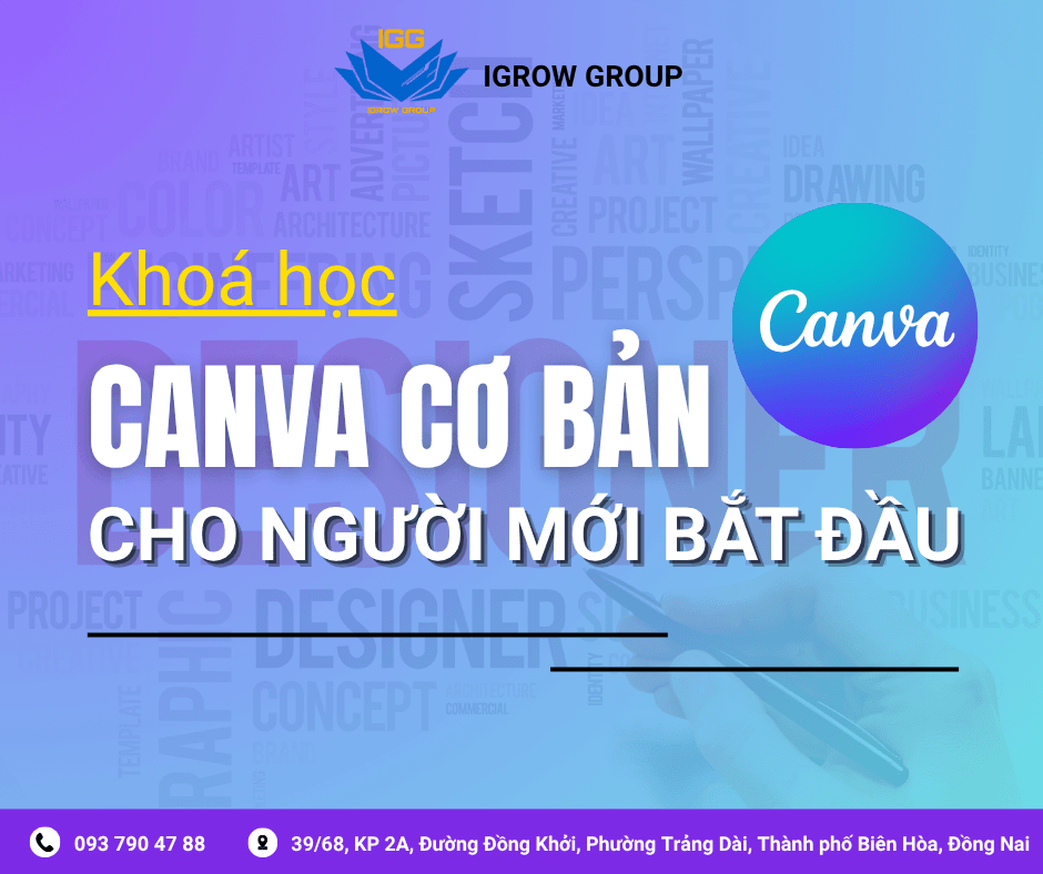 Học Canva cho người mới bắt đầu – Thiết kế chuyên nghiệp từ A đến Z chỉ sau 1 tuần 1 Khoá học CANVA cơ bản cho người mới bắt đầu